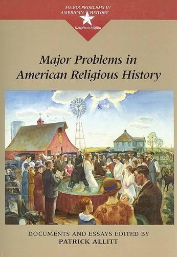 Major Problems in American Religious History