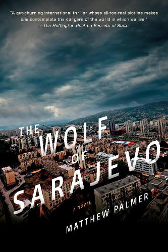 The Wolf Of Sarajevo