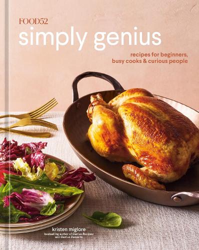 Food52 Simply Genius A Cookbook