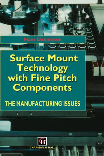 Surface Mount Technology with Fine Pitch Components