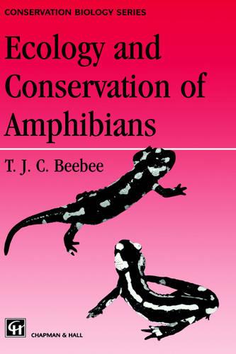 Ecology and Conservation of Amphibians
