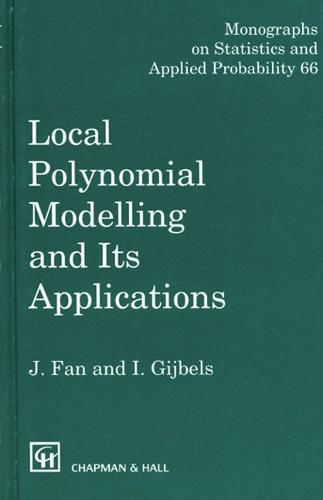Local Polynomial Modelling and Its Applications