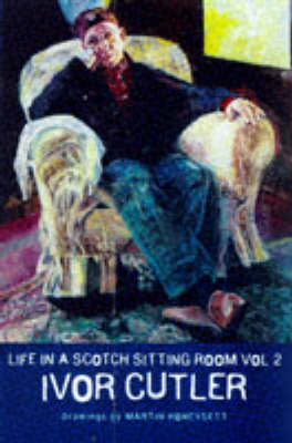 Life in a Scotch Sitting Room, Vol.2
