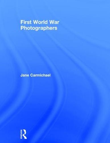 First World War Photographers