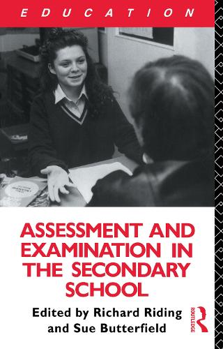Assessment and Examination in the Secondary School