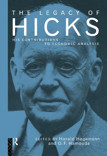 The Legacy of Sir John Hicks