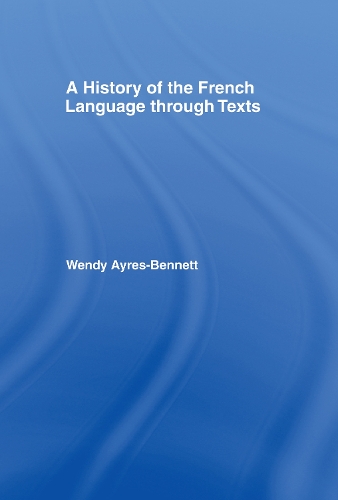A History of the French Language Through Texts