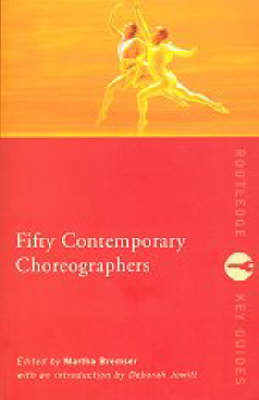 Fifty Contemporary Choreographers