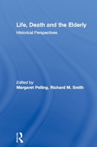 Life, Death and the Elderly