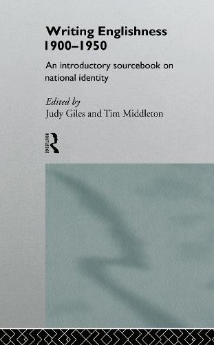 Writing Englishness: An Introductory Sourcebook