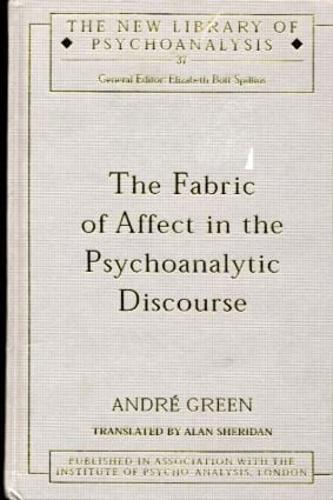 The Fabric of Affect in the Psychoanalytic Discourse