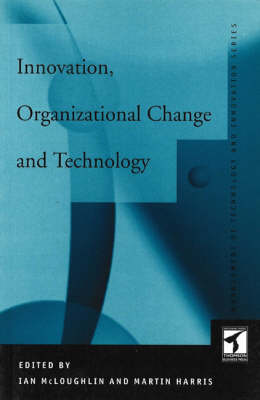 New Perspectives on Innovation, Organisational Change and Technology