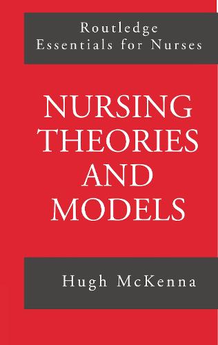 Nursing Theories and Models
