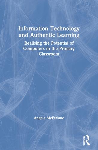 Information Technology and Authentic Learning
