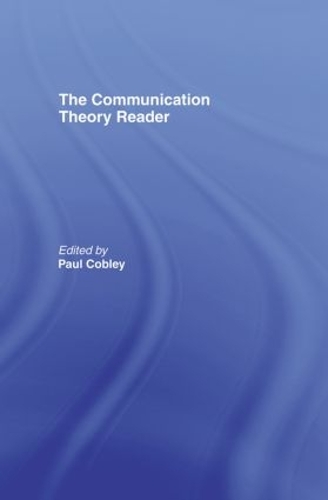 The Communication Theory Reader