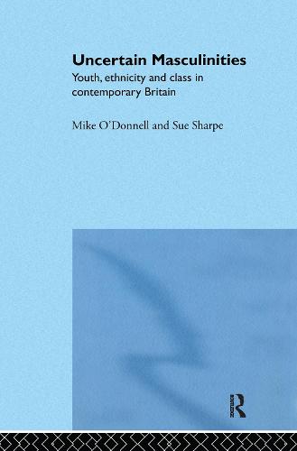 Uncertain Masculinities