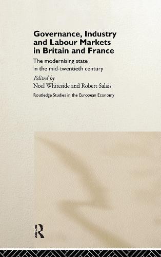 Governance, Industry and Labour Markets in Britain and France