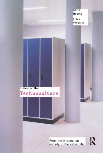 Times of the Technoculture