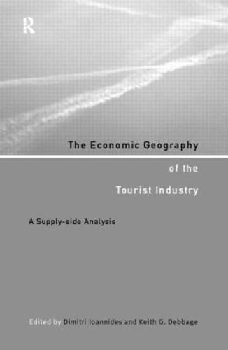 The Economic Geography of the Tourist Industry