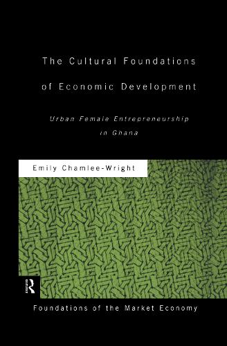 The Cultural Foundations of Economic Development