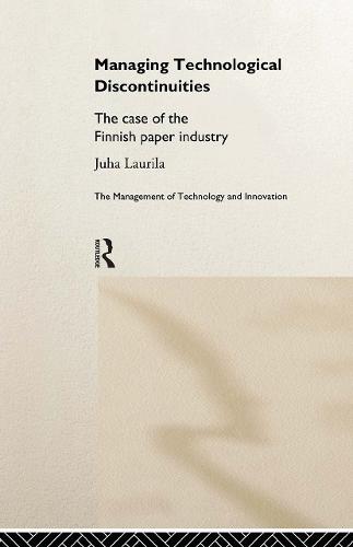Managing Technological Discontinuities