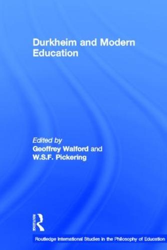 Durkheim and Modern Education