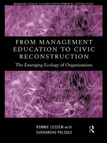 From Management Education to Civic Reconstruction