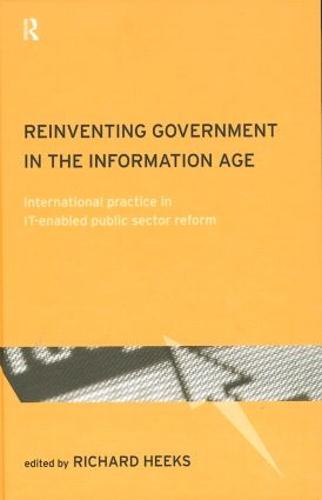 Reinventing Government in the Information Age