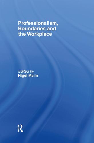 Professionalism, Boundaries and the Workplace