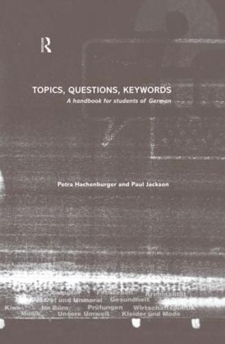 Topics, Questions, Key Words