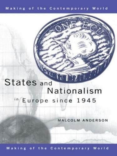 States and Nationalism in Europe since 1945