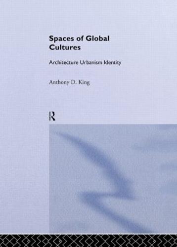 Spaces of Global Cultures