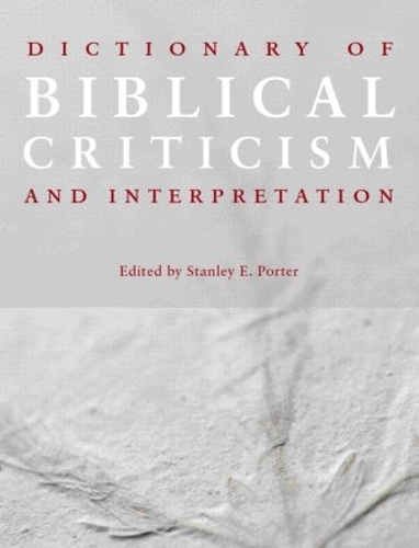 Dictionary of Biblical Criticism and Interpretation