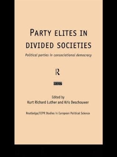 Party Elites in Divided Societies
