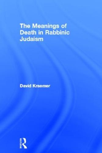 The Meanings of Death in Rabbinic Judaism