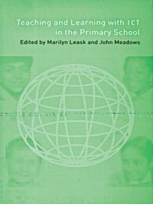 Teaching and Learning Using ICT in the Primary School