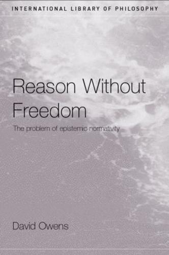 Reason Without Freedom