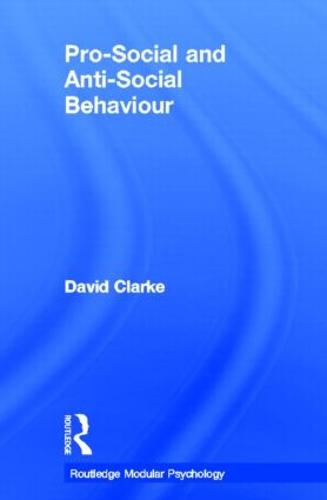 Pro-Social and Anti-Social Behaviour