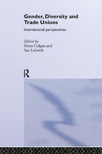 Gender, Diversity and Trade Unions