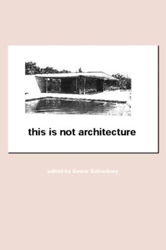 This is Not Architecture