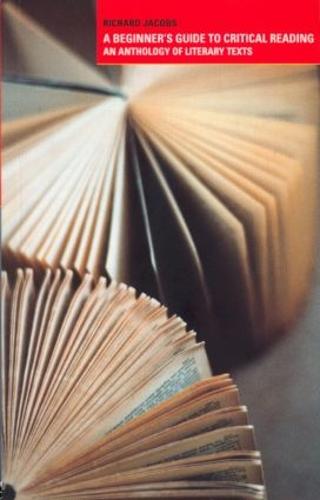 A Beginner's Guide to Critical Reading