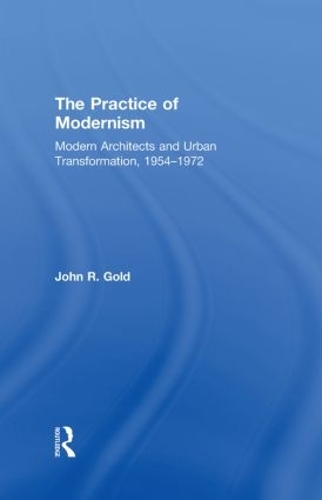 The Practice of Modernism