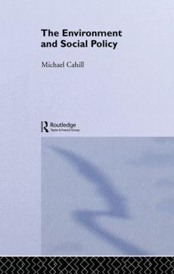 The Environment and Social Policy