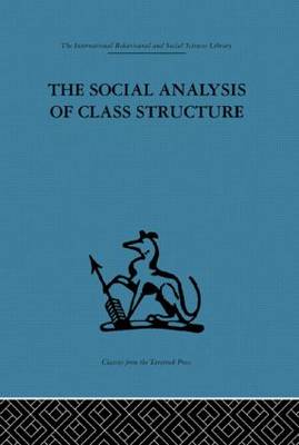 The Social Analysis of Class Structure