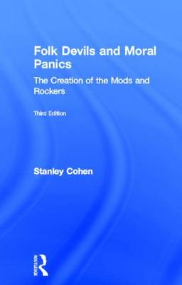 Folk Devils and Moral Panics