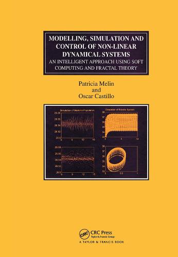 Modelling, Simulation and Control of Non-linear Dynamical Systems