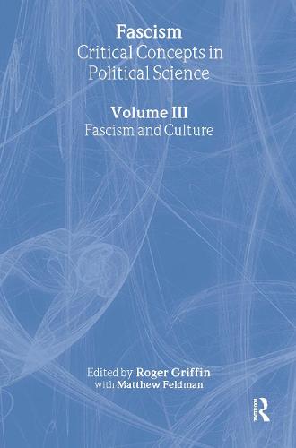 Fascism Crit Concepts Pol V3