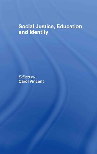 Social Justice, Education and Identity