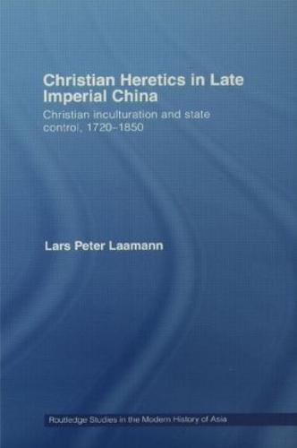 Christian Heretics in Late Imperial China