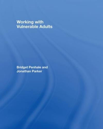 Working with Vulnerable Adults